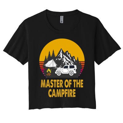 Master Of The Campfire Funny Camping Wilderness Lovers Gift Women's Crop Top Tee