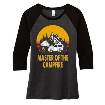 Master Of The Campfire Funny Camping Wilderness Lovers Gift Women's Tri-Blend 3/4-Sleeve Raglan Shirt