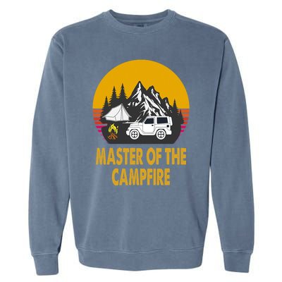 Master Of The Campfire Funny Camping Wilderness Lovers Gift Garment-Dyed Sweatshirt