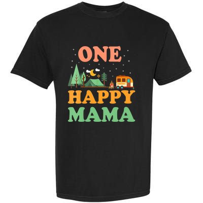 Mama Of The Happy Camper One Happy Mama Camping Garment-Dyed Heavyweight T-Shirt