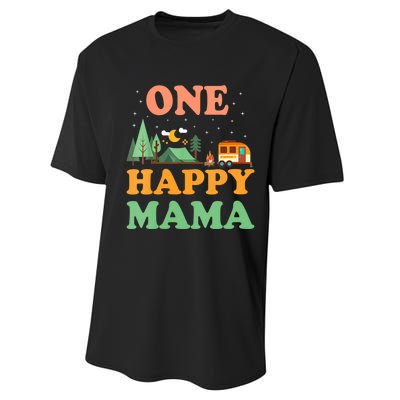 Mama Of The Happy Camper One Happy Mama Camping Performance Sprint T-Shirt