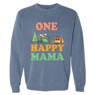 Mama Of The Happy Camper One Happy Mama Camping Garment-Dyed Sweatshirt