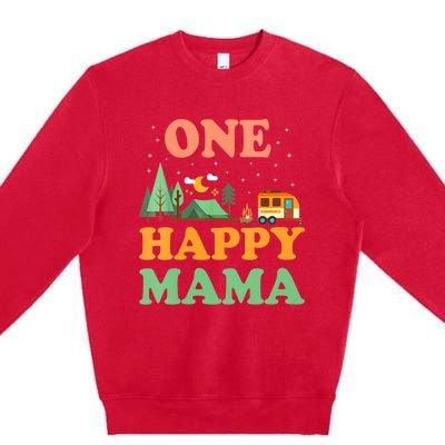 Mama Of The Happy Camper One Happy Mama Camping Premium Crewneck Sweatshirt