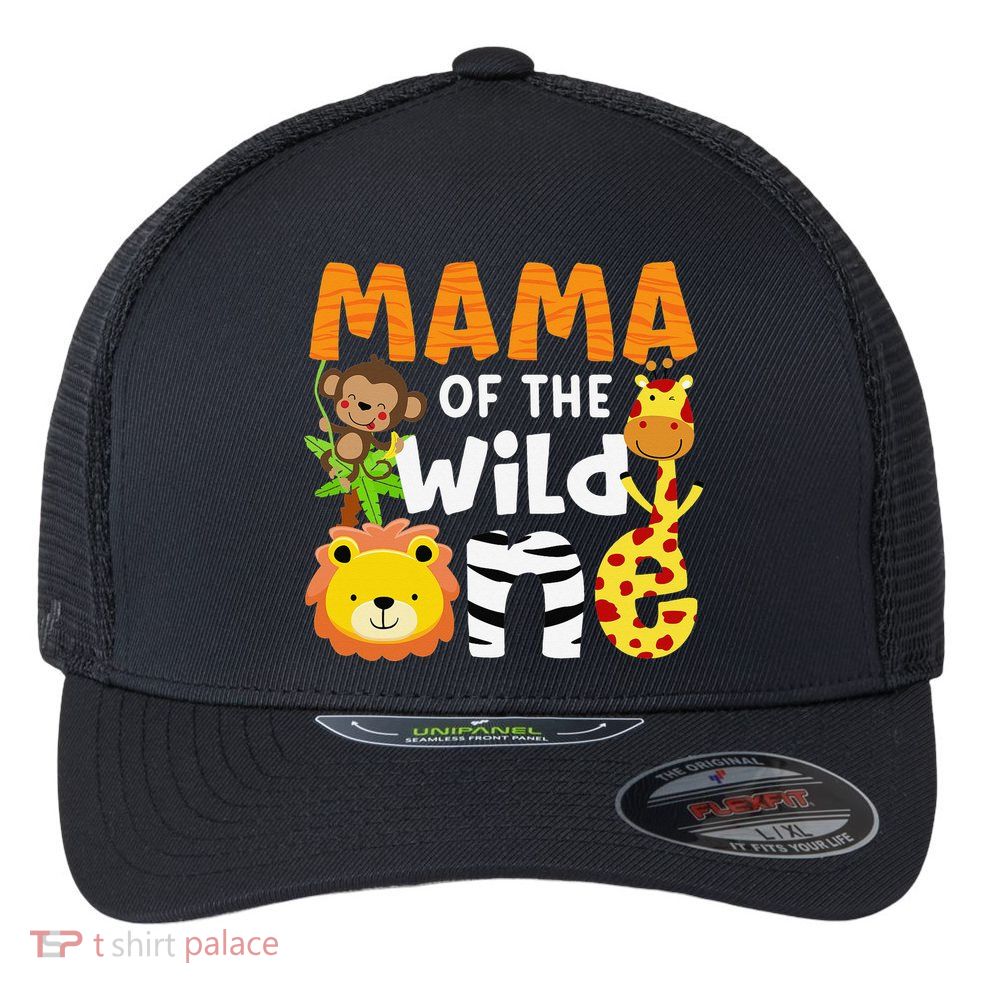 Mama of the Wild One Zoo Theme Bday Safari Jungle Animals Flexfit Unipanel Trucker Cap