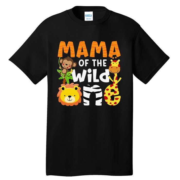 Mama of the Wild One Zoo Theme Bday Safari Jungle Animals Tall T-Shirt