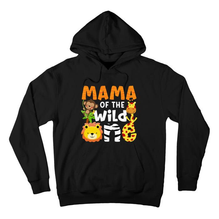 Mama of the Wild One Zoo Theme Bday Safari Jungle Animals Tall Hoodie