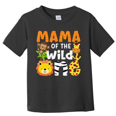 Mama of the Wild One Zoo Theme Bday Safari Jungle Animals Toddler T-Shirt