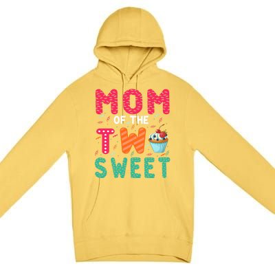 Mom Of The Two Sweet Proud Mother Mothers Day Gift Premium Pullover Hoodie