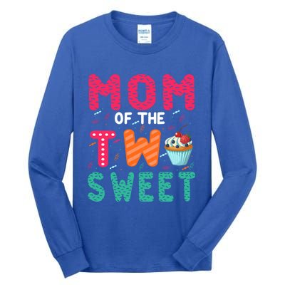 Mom Of The Two Sweet Proud Mother Mothers Day Gift Tall Long Sleeve T-Shirt