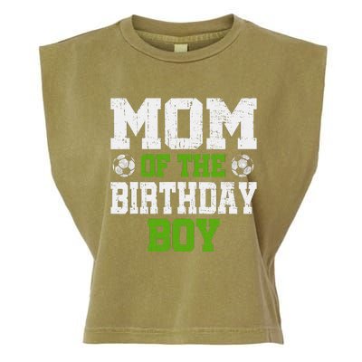 Mom Of The Birthday Boy Soccer Player Garment-Dyed Women's Muscle Tee