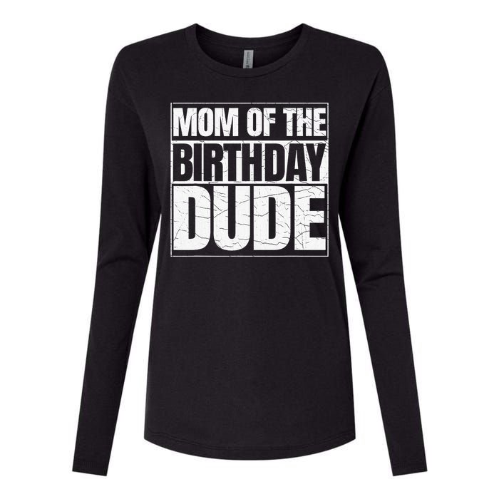 Mom Of The Birthday Dude MotherS Day Womens Cotton Relaxed Long Sleeve T-Shirt