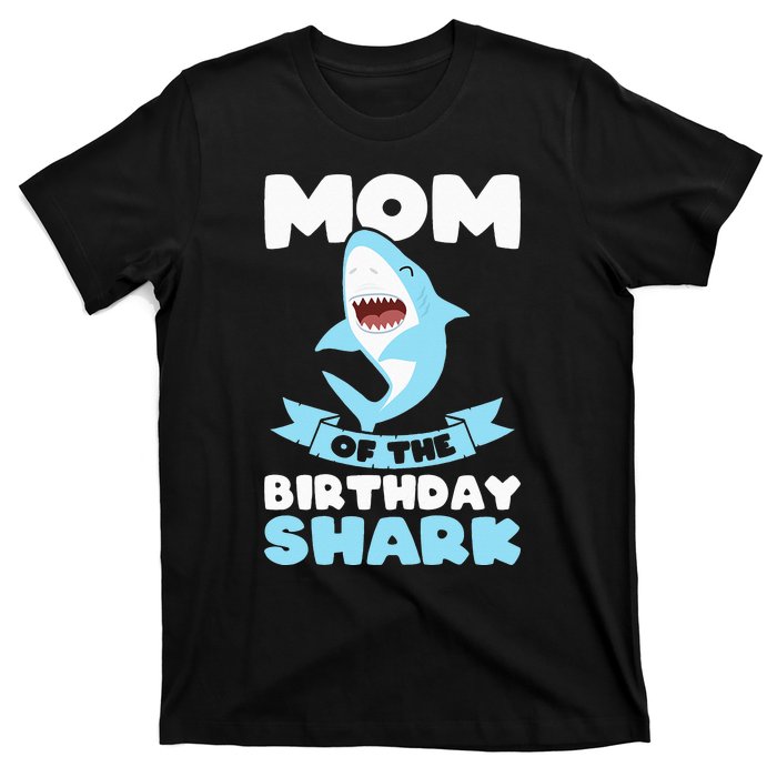 Mom of the Birthday Shark Birthday T-Shirt