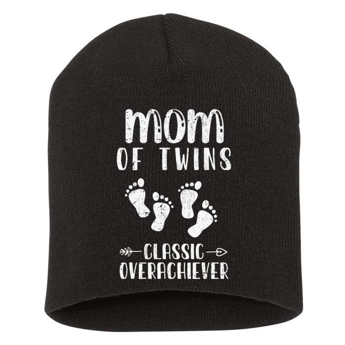 Mom Of Twins Classic Overachiever Mothers Day Twin Parents Short Acrylic Beanie