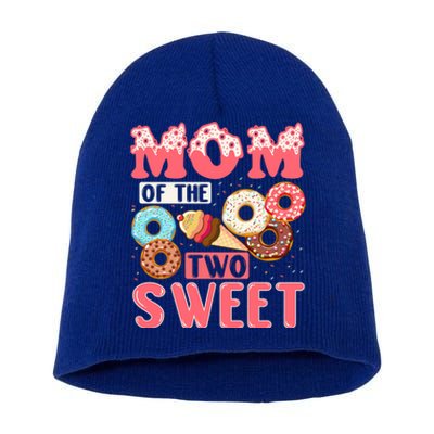 Mom Of The Two Sweet Proud Mother Mothers Day Gift Short Acrylic Beanie