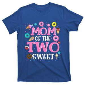 Mom Of The Two Sweet Proud Mother Mothers Day Gift T-Shirt