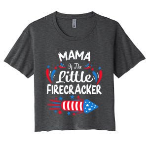 Mama Of The Little Firecracker 4th Of July Birthday Party Gift Women's Crop Top Tee