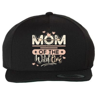 Mom Of The Wild One Heart Mommy Life For Mama Or Grandma Gift Wool Snapback Cap