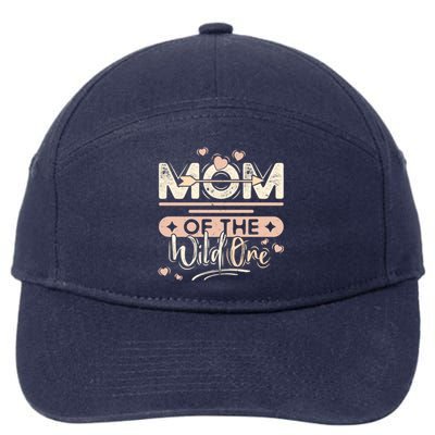 Mom Of The Wild One Heart Mommy Life For Mama Or Grandma Gift 7-Panel Snapback Hat