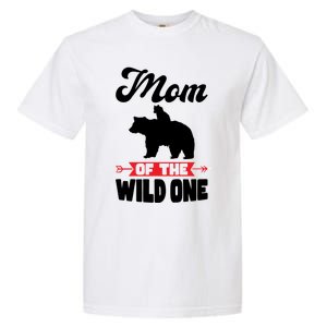 Mom Of The Wild One Papa Bear Gift Garment-Dyed Heavyweight T-Shirt