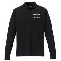 Mayor Of Titty City Funny Gift Performance Long Sleeve Polo