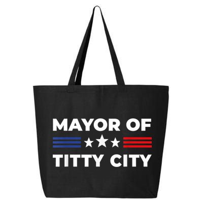 Mayor Of Titty City Funny Gift 25L Jumbo Tote