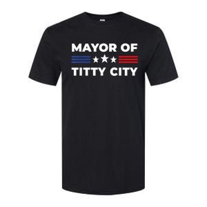 Mayor Of Titty City Funny Gift Softstyle CVC T-Shirt