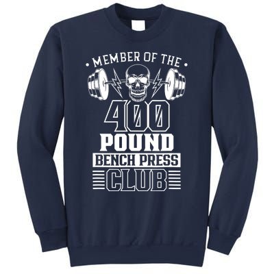 Member Of The 400 Pound Bench Press Club Benchpress Gym Sweatshirt