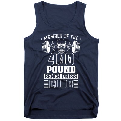 Member Of The 400 Pound Bench Press Club Benchpress Gym Tank Top