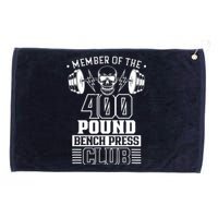 Member Of The 400 Pound Bench Press Club Benchpress Gym Grommeted Golf Towel