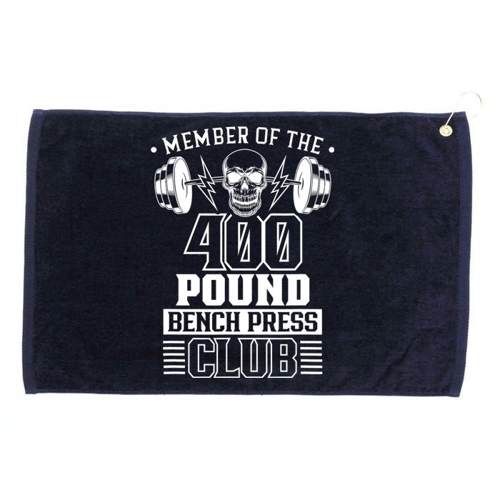 Member Of The 400 Pound Bench Press Club Benchpress Gym Grommeted Golf Towel