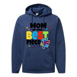 Mom Of The Best Piece Autism Mama Puzzle Mother Day Stepmom Meaningful Gift Performance Fleece Hoodie