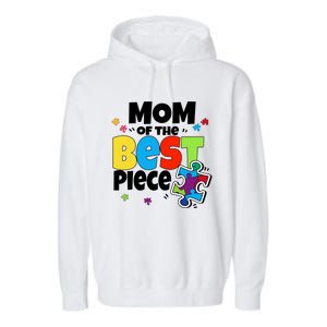 Mom Of The Best Piece Autism Mama Puzzle Mother Day Stepmom Meaningful Gift Garment-Dyed Fleece Hoodie