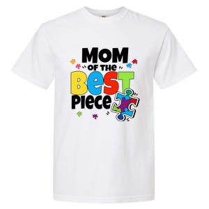 Mom Of The Best Piece Autism Mama Puzzle Mother Day Stepmom Meaningful Gift Garment-Dyed Heavyweight T-Shirt