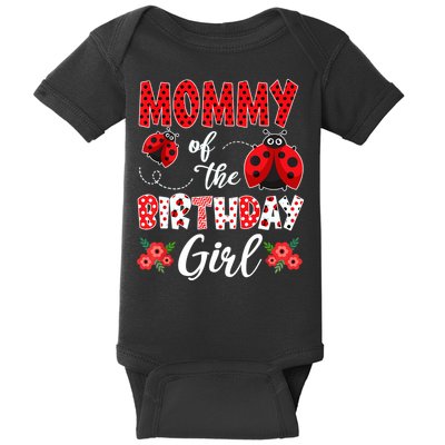 Mommy Of The Birthday Girl - Family Ladybug Birthday Baby Bodysuit