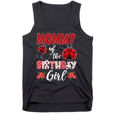 Mommy Of The Birthday Girl - Family Ladybug Birthday Tank Top