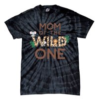 Mom Of The Wild One Animal Safari 1st Birthday Theme Family Tie-Dye T-Shirt