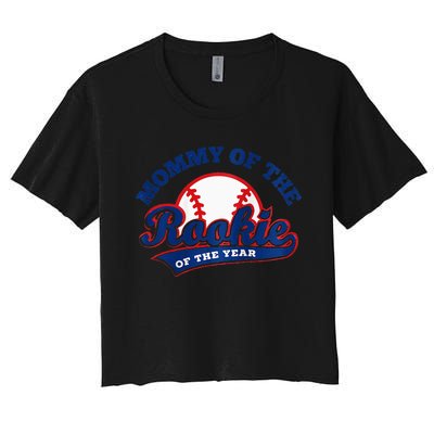 Mommy Of The Rookie Rookie Of The Year Baseball Mommy Raglan Baseball Women's Crop Top Tee