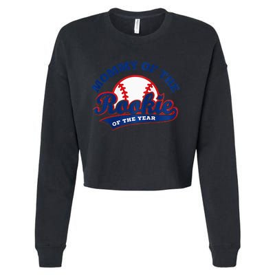 Mommy Of The Rookie Rookie Of The Year Baseball Mommy Raglan Baseball Cropped Pullover Crew