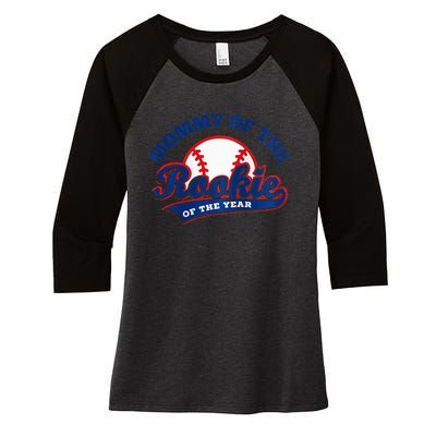 Mommy Of The Rookie Rookie Of The Year Baseball Mommy Raglan Baseball Women's Tri-Blend 3/4-Sleeve Raglan Shirt