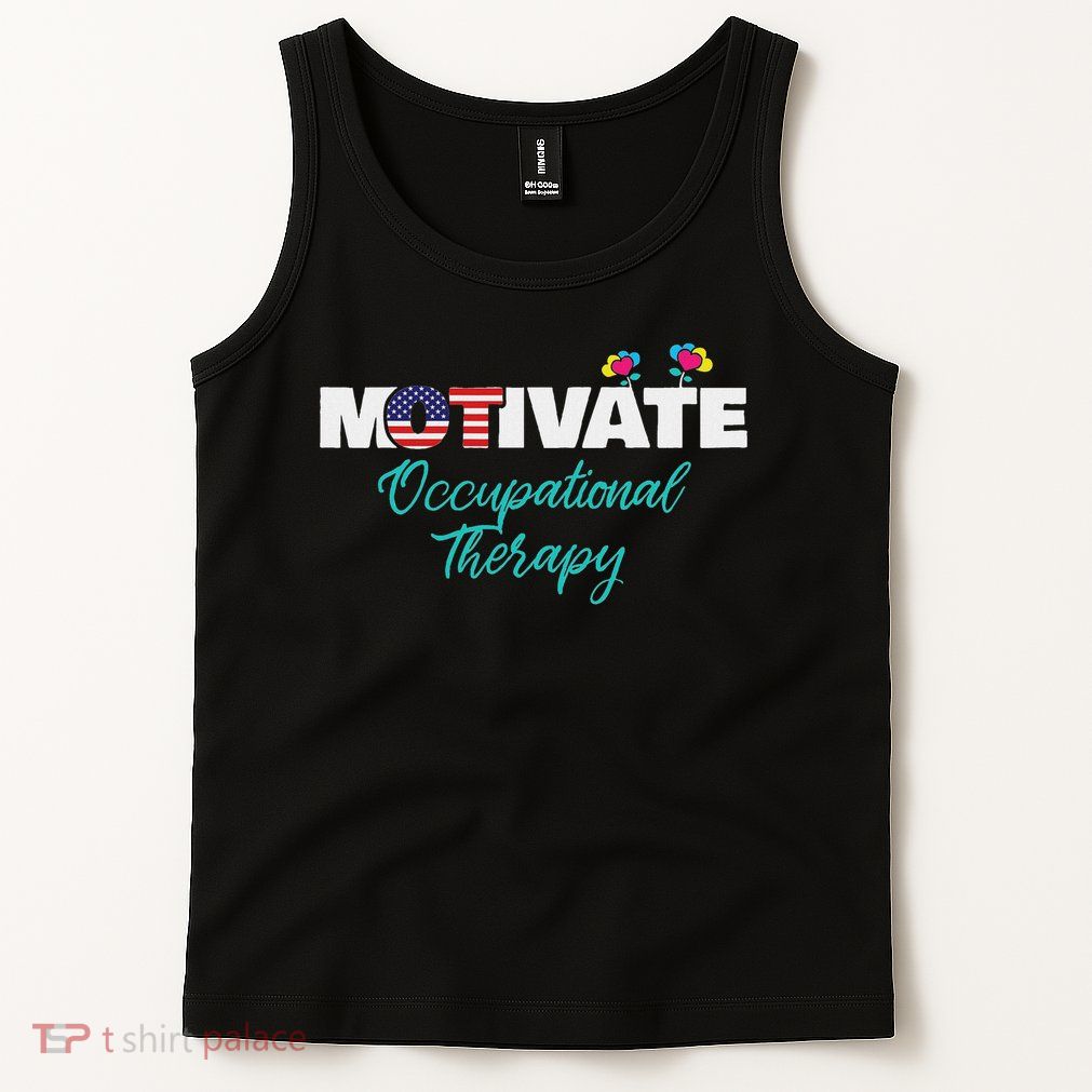 Motivate Occupational Therapy Ot Therapist Ota Gift Tank Top