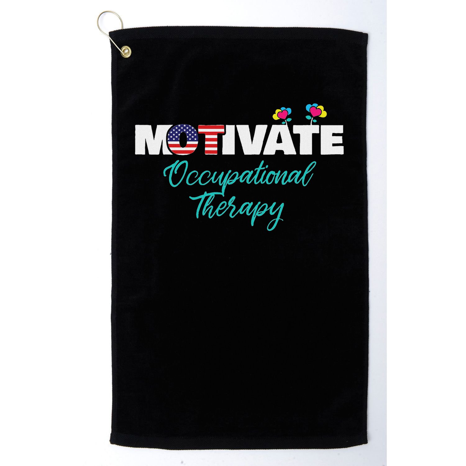 Motivate Occupational Therapy Ot Therapist Ota Gift Golf Towel