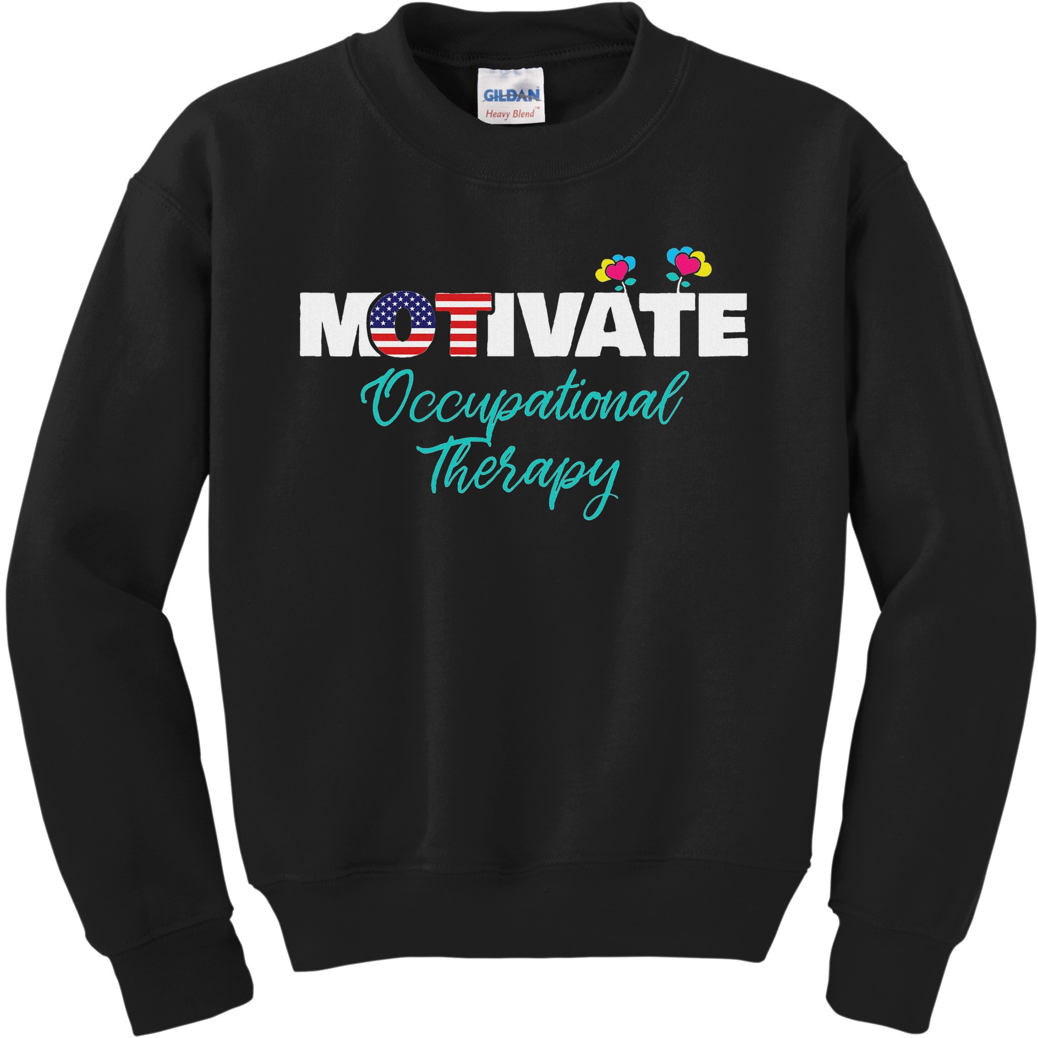 Motivate Occupational Therapy Ot Therapist Ota Gift Kids Sweatshirt