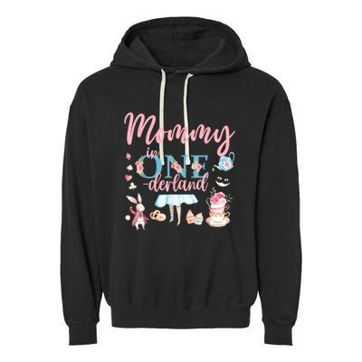 Mommy Of The Birthday Girl Mommy In Onderland 1st Birthday Garment-Dyed Fleece Hoodie