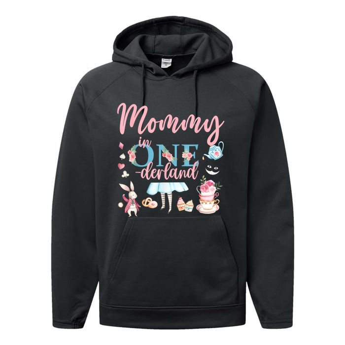 Mommy Of The Birthday Girl Mommy In Onderland 1st Birthday Performance Fleece Hoodie