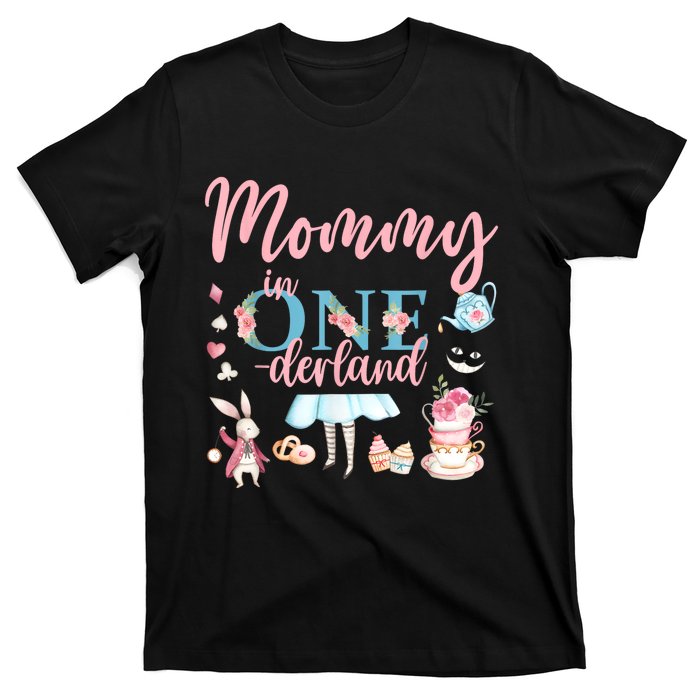 Mommy Of The Birthday Girl Mommy In Onderland 1st Birthday T-Shirt