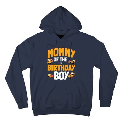 Mommy Of The Birthday Boy Construction Worker Bday Party Hoodie