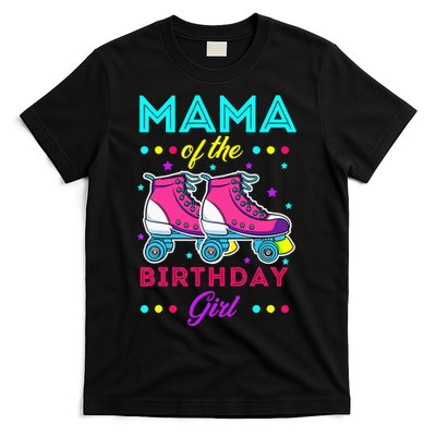 Mama of the Birthday Roller Skates Bday Skating Theme T-Shirt