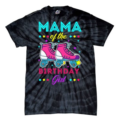 Mama of the Birthday Roller Skates Bday Skating Theme Tie-Dye T-Shirt