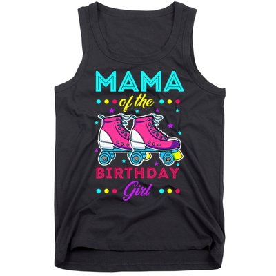 Mama of the Birthday Roller Skates Bday Skating Theme Tank Top