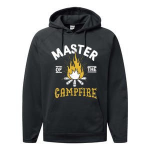 Master Of The Campfire Camping & Outdoors Gift Performance Fleece Hoodie